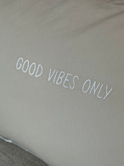 Linnen Pillow + Filling | Good Vibes Only | Natural